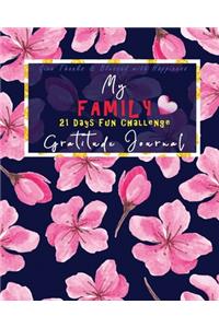My Family Gratitude Journal - Give Thanks & Blessed with Happiness