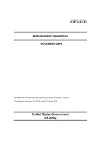 Army Techniques Publication ATP 3-21.51 Subterranean Operations November 2019