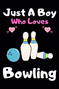 Just a boy who loves bowling