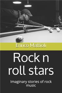 Rock n roll stars