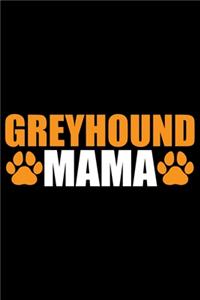 Greyhound Mama