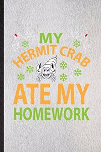 My Hermit Crab Ate My Homework