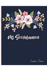 MS Seevaramen, Academic Planner