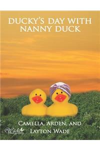 Ducky's Day With Nanny Duck