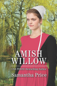 Amish Willow