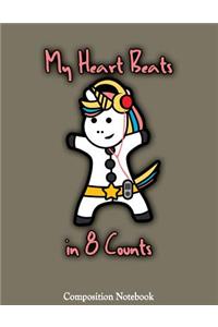 My Heart Beats In 8 Counts