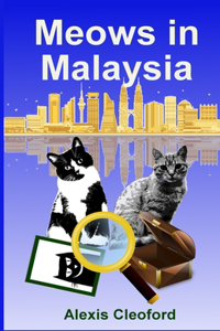 Meows in Malaysia
