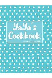 YaYa's Cookbook Blue Polka Dot Edition