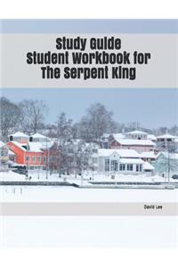 Study Guide Student Workbook for the Serpent King