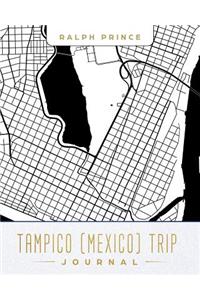 Tampico (Mexico) Trip Journal