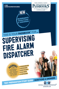 Supervising Fire Alarm Dispatcher (C-1695)