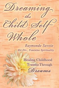 Dreaming the Child Self Whole