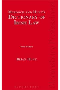 Murdoch and Hunt's Dictionary of Irish Law