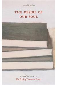 The Desire of Our Soul