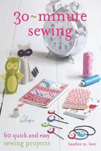 30 Minute Sewing