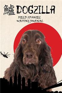 Dogzilla Field Spaniel Writing Journal