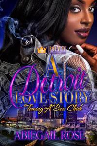 A Detroit Love Story: Taming a Boss Chick