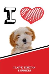 I Love Tibetan Terriers