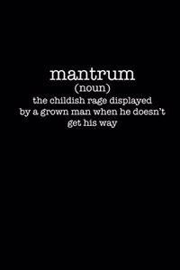 Mantrum (Noun)