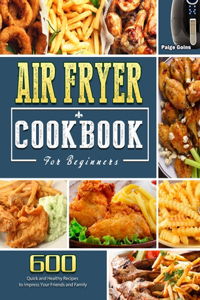 Air Fryer Cookbook For Beginners