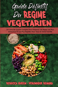 Guide Définitif Du Régime Végétarien