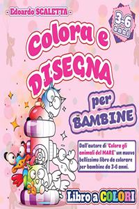 Colora e Disegna - Libro da Colorare per BAMBINE