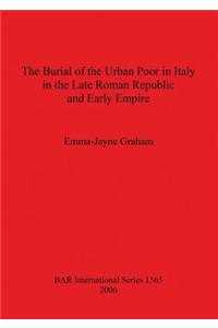 The Burial of the Urban Poor in Italy in the Late Roman Republic and Early Empire