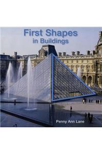 First Shapes in Buildings