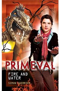 Primeval: Fire and Water