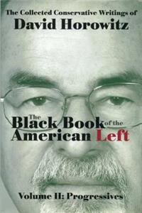 Black Book of the American Left Volume 2: Progressives