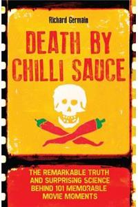 Death by Chilli Sauce