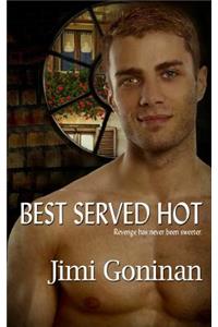 Best Served Hot