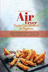 Air Fryer Toaster Oven Cookbook for Beginners