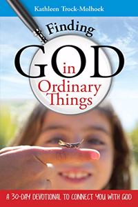 Finding God in Ordinary Things