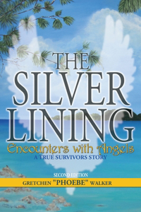 Silver Lining Encounters with Angels