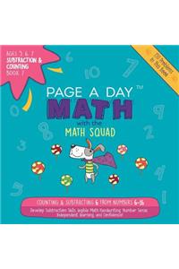 Page a Day Math Subtraction & Counting Book 7: Subtracting 6 from the Numbers 6-16