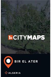 City Maps Bir el Ater Algeria