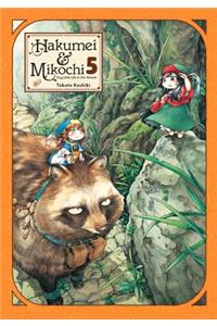 Hakumei & Mikochi: Tiny Little Life in the Woods, Vol. 5