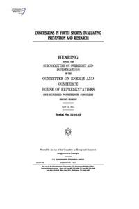 Concussions in Youth Sports: Evaluating Prevention and Research