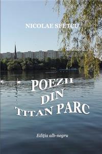 Poezii Din Titan Parc