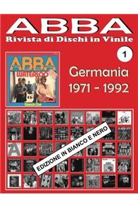 ABBA - Rivista di Dischi in Vinile No. 1 - Germania (1971-1992) - Bianco E Nero
