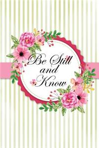 Be Still And Know