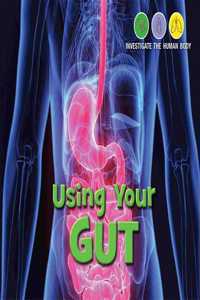 Using Your Gut