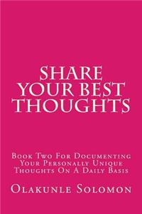 Share Your Best Thoughts