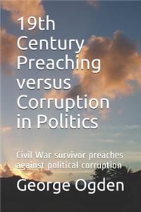 19th Century Preaching Versus Political Corruption