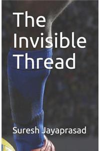 Invisible Thread