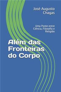 Além das Fronteiras do Corpo