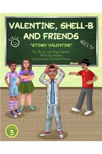 Valentine, Shell-B and Friends Vol. 3