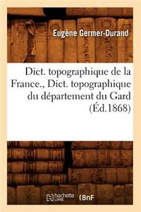 Dict. Topographique de la France., Dict. Topographique Du Département Du Gard (Éd.1868)