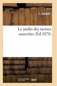 Le Jardin Des Racines Sanscrites